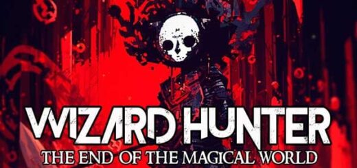 Wizard Hunter: The End of the Magic World Switch